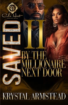 Paperback Saved By The Millionaire Next Door 2: An African American Romance Book