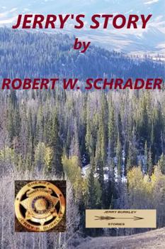 Paperback Jerry's Story (Sheriff Jerry Burkley Stories) Book