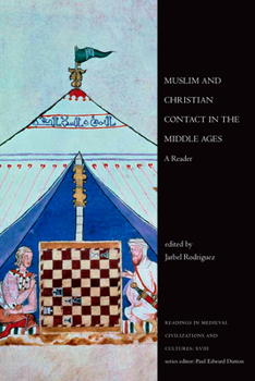 Paperback Muslim and Christian Contact in the Middle Ages: A Reader Book