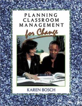 Paperback Planning Classroom Management for Change Book