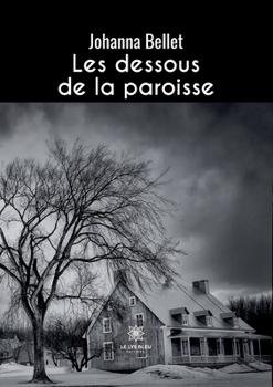 Paperback Les dessous de la paroisse [Old_English] Book