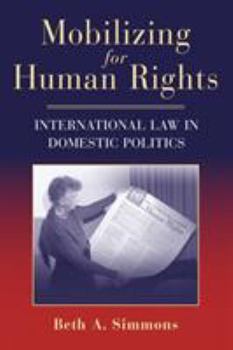 Paperback Mobilizing for Human Rights: International Law in Domestic Politics Book