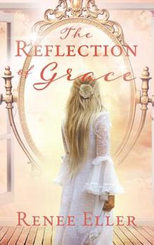 Hardcover The Reflection Of Grace Book