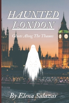 Haunted London: Ghosts Along the Thames