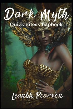 Paperback Dark Myth: (Quick Bites Chapbooks #6) Book