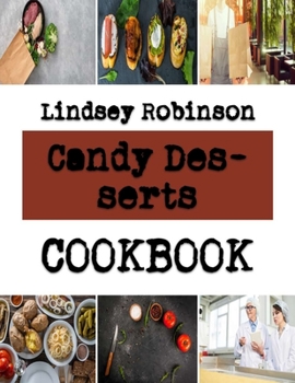 Paperback Candy Desserts: Recipe for the Perfect Cookies Book