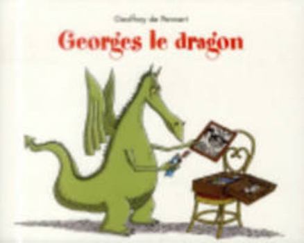 Georges le dragon - Book  of the Georges le dragon