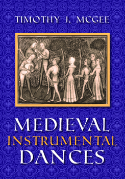 Paperback Medieval Instrumental Dances Book