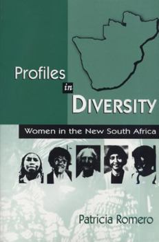 Paperback Profiles in Diversity: Women in the New South Africa Book
