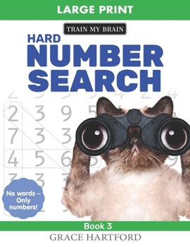 Paperback Hard Number Search: Large Print (Book 3): No words - Only Numbers! [Large Print] Book