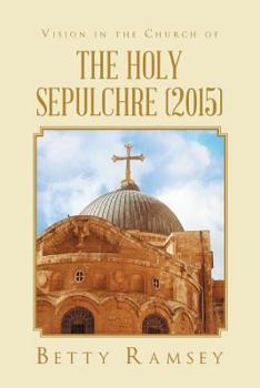 Paperback Vision in the Church of the Holy Sepulchre (2015) Book