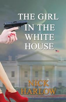 Paperback The Girl in the White House Book