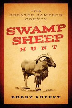 Paperback Greater Sampson County Swamp Sheep Hunt Book