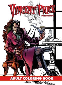 Vincent Price Presents: Adult Coloring Book - Book  of the Vincent Price Presents