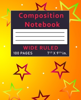 Paperback Composition Notebook Wide Ruled: Stars 100 Pages Book