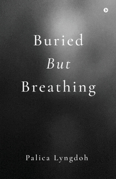 Paperback Buried But Breathing Book