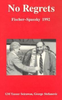 Paperback No Regrets: Fischer-Spassky 1992 Book