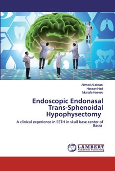 Paperback Endoscopic Endonasal Trans-Sphenoidal Hypophysectomy Book