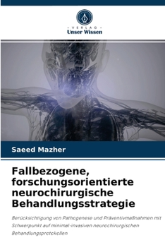 Paperback Fallbezogene, forschungsorientierte neurochirurgische Behandlungsstrategie [German] Book