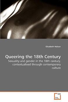 Paperback Queering the 18th Century Book