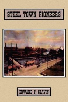 Paperback Steel Town Pioneers Book