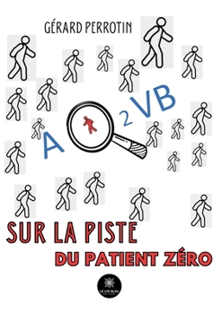 AQ2VB sur la piste du patient zéro