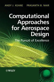 Hardcover Computational Approaches for Aerospace Design: The Pursuit of Excellence Book