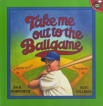 Paperback Take Me Out to the Ballgame Book