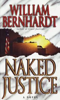 Naked Justice - Book #6 of the Ben Kincaid