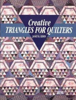 Paperback Creative Triangles for Quilters (Contemporary Quilting Series) Book