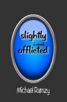 Paperback Slightly Afflicted Book