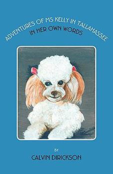 Paperback Adventures of MS Kelly in Tallahassee Book