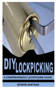 Paperback DIY Lockpicking: A Comprehensive Lockpicking Guide Book
