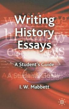 Hardcover Writing History Essays: A Student's Guide Book