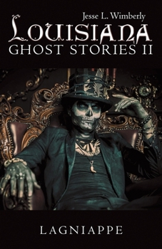 Paperback Louisiana Ghost Stories Ii: Lagniappe Book