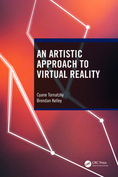 Paperback An Artistic Approach to Virtual Reality Book