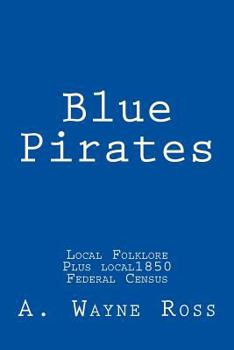 Paperback Blue Pirates: Local Folklore Book