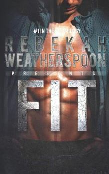 Fit - Book #1 of the Fit Trilogy