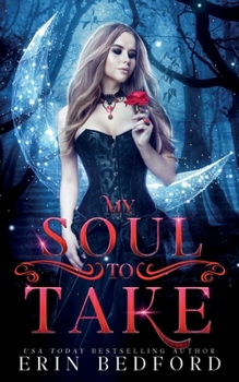 My Soul To Take: A Ghost Paranormal Reverse Harem - Book #1 of the A Ghost of a Thing