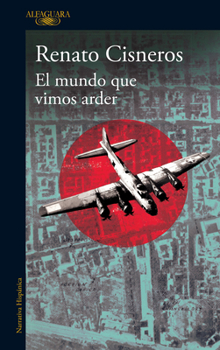 Paperback El Mundo Que Vimos Arder / The World We Saw Burn [Spanish] Book