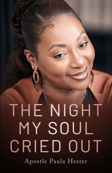Paperback The Night My Soul Cried Out Book
