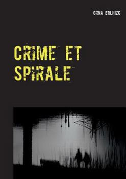 Paperback Crime et Spirale [French] Book