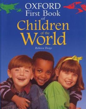 Paperback The Oxford First Book of Children of the World Book