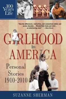 Paperback Girlhood in America: Personal Stories 1910 - 2010 Book