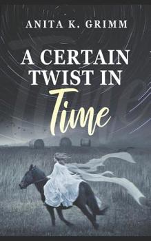 Paperback A Certain Twist in Time Book