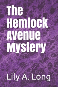 The Hemlock Avenue Mystery