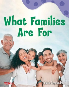 Paperback What Families Are for: A Wordless Nonfiction Book