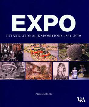 Paperback Expo: International Expositions 1851-2010 Book
