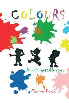Paperback Colours: An unforgettable story Book