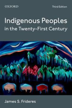 Paperback Indigenous Peoples in the Twenty-First Century Book